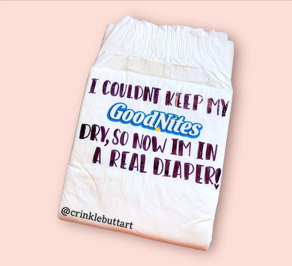 ABDL Adult Goodnites, “couldn't Keep My Goodnites Dry” - Etsy