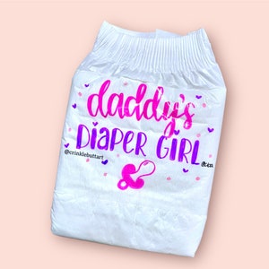 ABDL Adult Baby Diaper, &quot;Daddy’s Diaper Girl&quot;