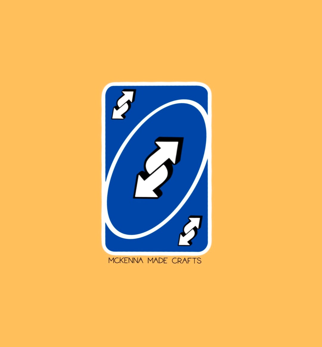 Upside down Uno Reverse Card : r/UnoReverseCard