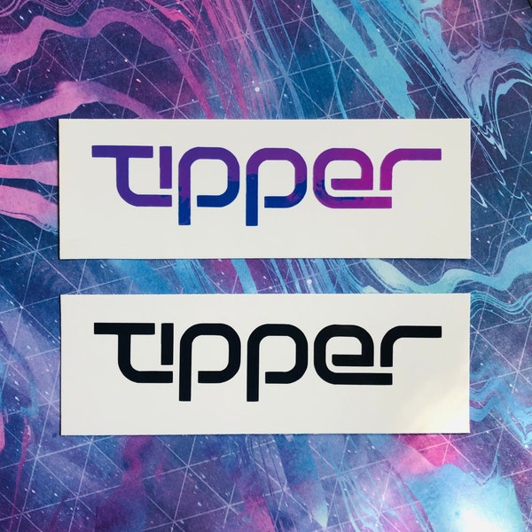 Tipper decal / sticker - Tipper car decal - Tipper Bumper Sticker - Edm car decals - Hippie Dripz car decals