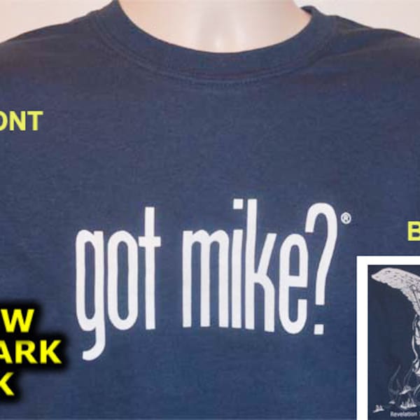 Got Mike? St. Michael the Archangel T-Shirt