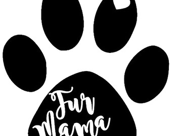 Fur Mama Paw Print Decal.