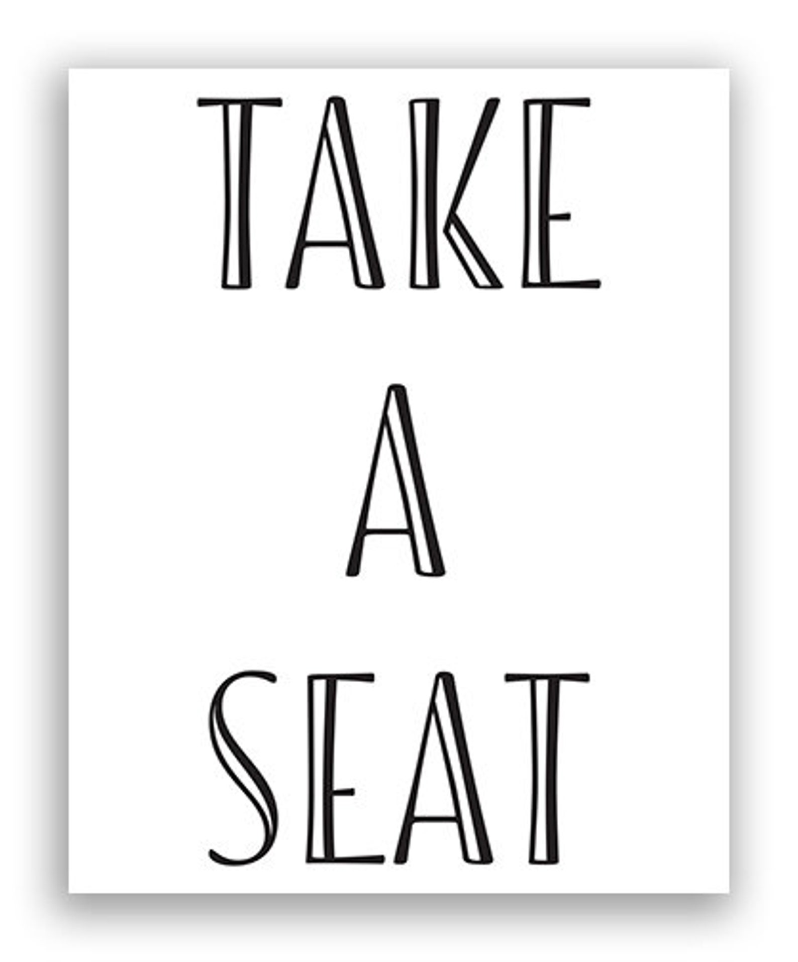 Take A Seat Printable Art Etsy