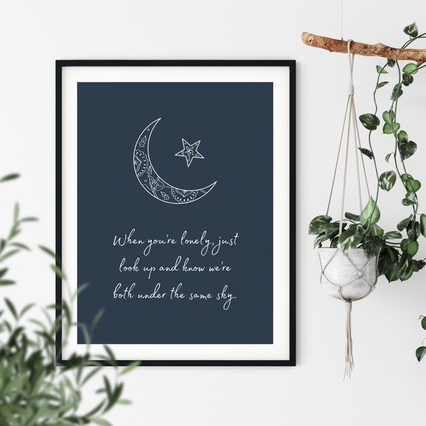 Under the Same Sky Quote UNFRAMED Art Print - Celestial Moon and Star Gift