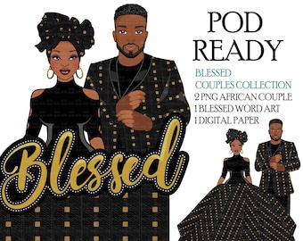 Afro black couple clipart, African couple png, blessed png, Anniversary couple sublimation designs, fashion girl, African man, black woman