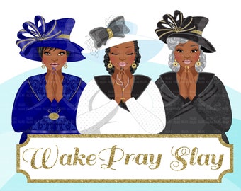 Church ladies clipart, 3 praying sisters sublimation designs, black curvy woman, faith shirt, WAKE PRAY SLAY graphics, Bible religious png