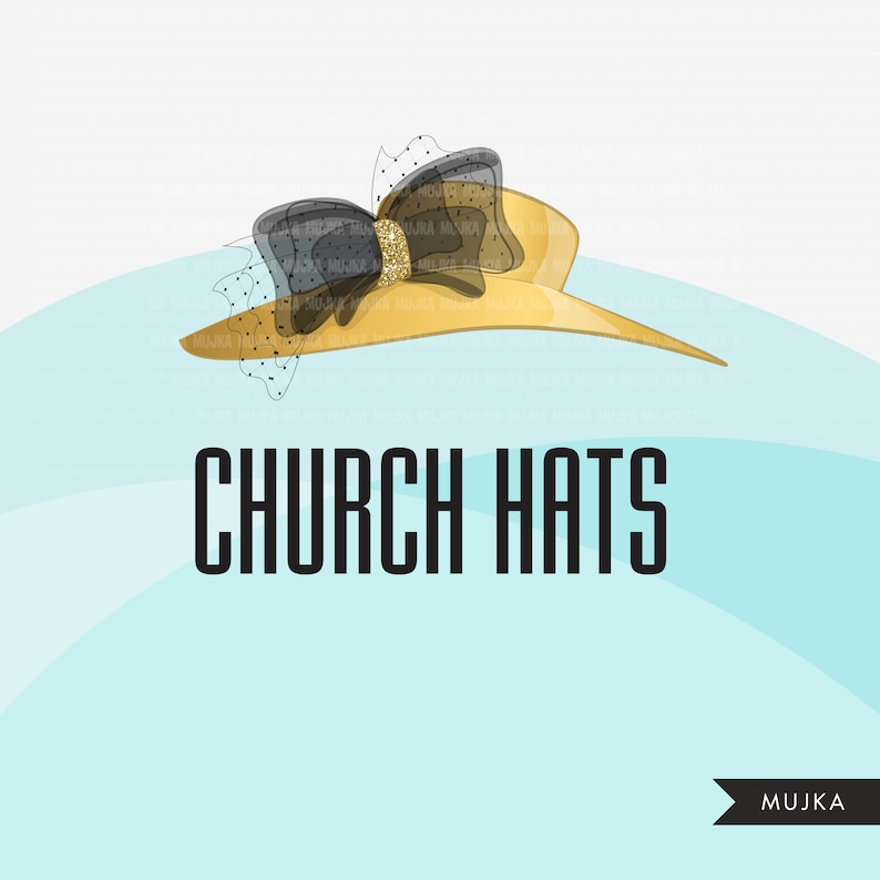 May include: A gold church hat with a black bow and a sparkly accent. The hat is on a light blue background with the text "CHURCH HATS" and the word "MUJKA" in a banner.