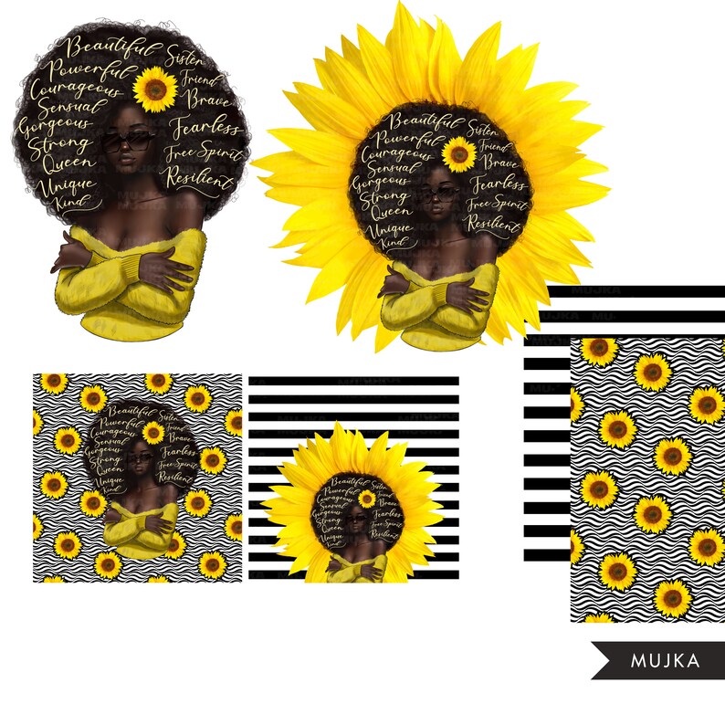 May include: A digital illustration of a Black woman with an afro hairstyle. The afro is made up of sunflower petals and the words "Beautiful Sister, Powerful, Courageous, Sensual, Gorgeous, Strong, Queen, Unique, Kind, Friend, Brave, Fearless, Free Spirit, Resilient" are written around the afro. The woman is wearing a yellow sweater and has her arms crossed. The background is white.