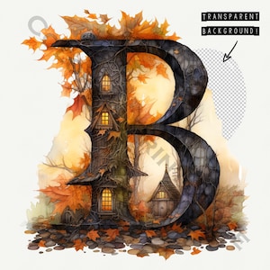 May include: A watercolor illustration of the letter "B" with a treehouse and a small cottage inside the letter. The treehouse has windows with glowing lights. The letter is surrounded by autumn leaves and rocks.