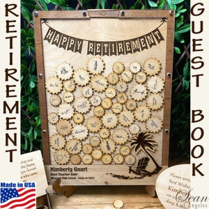 May include: A rectangular wooden retirement guest book frame featuring a laser-engraved banner that reads HAPPY RETIREMENT. The center contains numerous small, star-shaped wooden chips with handwritten signatures. The bottom includes the text Kimberly Gnarl, Best Teacher Ever, Monarch High School - Class of 2024, and a palm tree with a beach chair graphic.