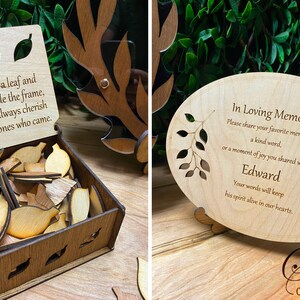 May include: A wooden box with a sign that says "Please sign a leaf and drop it inside the frame, so we will always cherish our loved ones who came." The box is filled with wooden leaves. Next to the box is a wooden plaque with the text "In Loving Memory. Please share your favorite memory, a kind word, or a moment of joy you shared with Edward. Your words will keep his spirit alive in our hearts." The plaque is on a wooden stand.