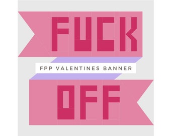 FPP Valentines Banner | 12" block | Eff Off