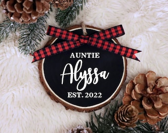 Custom Aunt Ornament | Auntie Ornament | Wood Slice Ornament | Christmas Ornament | Farmhouse Christmas | Christmas Gift | Baby Announcement