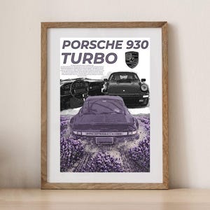 May include: A framed print of a Porsche 930 Turbo. The artwork presents the car from various perspectives: front, rear, and interior. The text "PORSCHE 930 TURBO" is prominently displayed at the top, accompanied by the Porsche emblem.