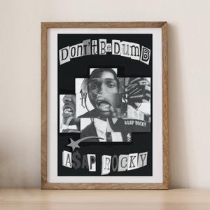 ASAP Rocky Poster Rap Collage &quot;Don’t Be Dumb&quot; Wall Art Hip Hop Typography