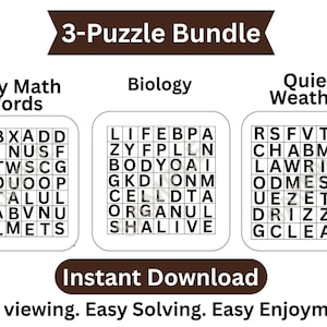 May include: A 3-Puzzle Bundle featuring three word search grids titled Easy Math Words, Biology, and Quiet Weather. Each grid contains black letters on a white background. The text Instant Download and Easy viewing. Easy Solving. Easy Enjoyment! appears in brown banners.