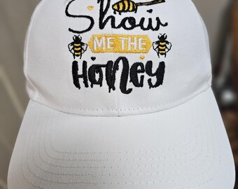 Show Me the Honey, structured baseball cap with velcro closure.