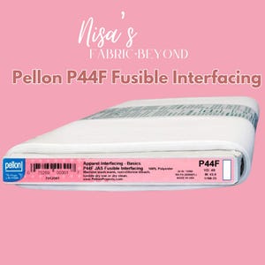May include: A white roll of Pellon P44F Fusible Interfacing, a 100% polyester fabric for apparel interfacing. The label reads "Apparel Interfacing - Basics P44F JAS Fusible Interfacing 100% Polyester Machine wash warm, non-chlorine bleach, tumble dry low or dry clean. www.PellonProjects.com"
