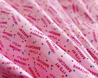 It's My Barkday Dog Birthday on Pink with Rainbow Confetti Dots 44" Wide 100% Cotton Quilting Fabric