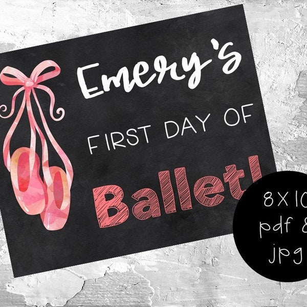 First Day of Dance Sign Printable, Customizable Dance Sign, First Day of Ballet Chalkboard Sign, Ballet Sign