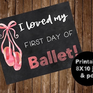First Day of Dance Sign Printable, Customizable Dance Sign, First Day of Ballet Chalkboard Sign, Ballet Sign