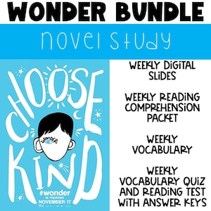 Puede incluir: Gráfico azul con las palabras "WONDER BUNDLE" y "novel study" en la parte superior. El lado izquierdo presenta el texto "CHOOSE KIND" con una ilustración de un niño. El lado derecho enumera materiales educativos como "Weekly Digital Slides."