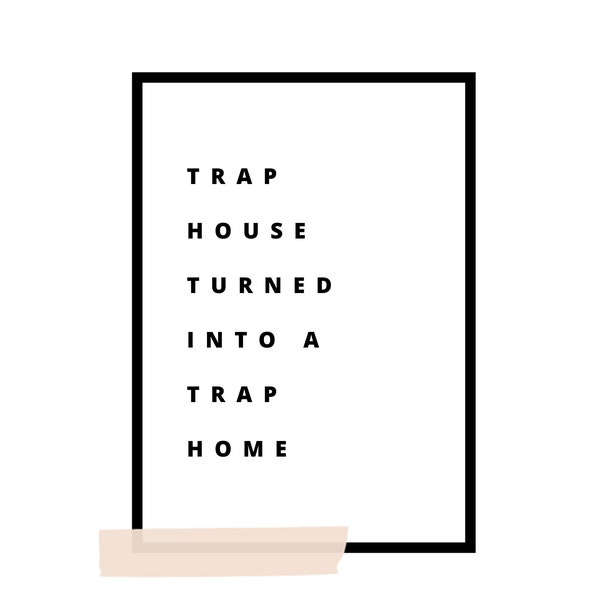Trap House Poster Print