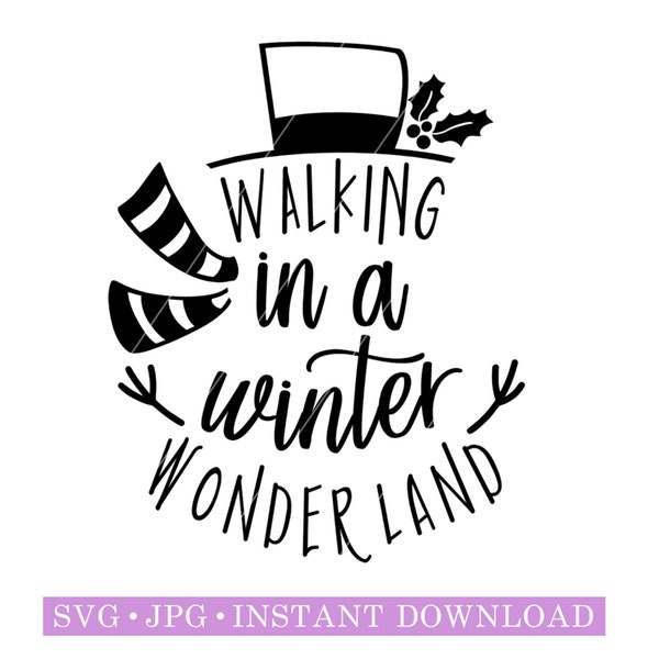 Walking In A Winter Wonderland | Digital file | SVG | JPG | Instant Download | Cut Files