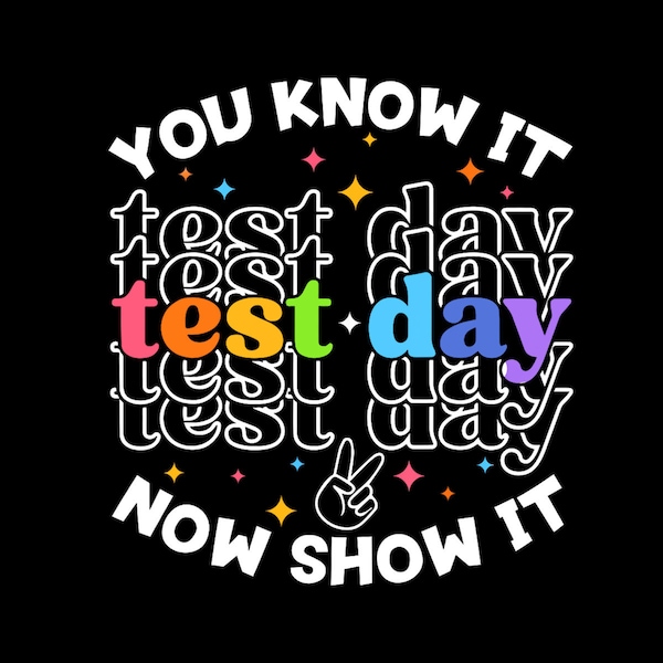 Motivational Test Day Testing Day Teacher Student Test Day Digital PNG