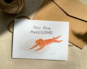 You are awesome cute dog Greeting cards