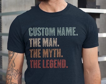 Custom the man the myth the legend shirt, Personalized Fathers Day Shirt, Valentine Gift for Husband, Custom dad Shirt,Gift for Grandpa Papa