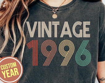 Custom Year 30th Birthday Tee - Vintage 1996 Shirt for Daughter Sister or Bestfriends