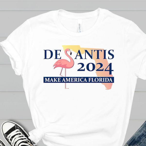 Desantis 2024 Shirt, Make America Florida Shirt, Trump DeSantis 2024, Republican Shirts, Political Shirt