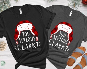 You serious clark. clark griswold, Christmas Gift Idea, Christmas long sleeve shirt, funny christmas, griswold family shirt