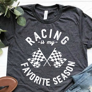 Racing season racing t shirt for women Race Wife Gift, Race Wife Shirt Mom Shirt Dad Shirt Race Day Shirt Womens Funny Racing Shirt