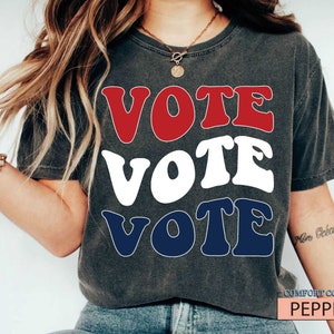 Vote 2024 Shirt Time to Vote Shirt 2024 Election Shirt Get Out The Vote Shirt Presidential Election Shirt