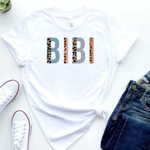 Bibi Shirt for Grandma, Bibi Shirt for Mothers Day Gift