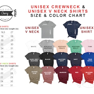 May include: Unisex crewneck and V-neck t-shirt size and color chart. The chart shows different sizes and colors of shirts, including white, black, navy, heather grey, heather peach, heather kelly, pink, true royal, heather olive, heather mauve, maroon, and red.