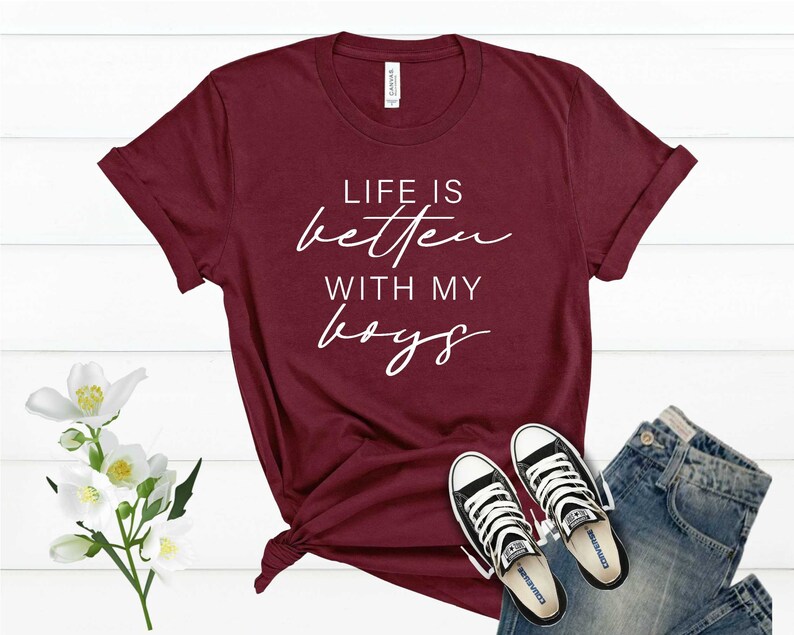 Life is Better With My Boys T Shirt, Boy Mother Shirt, Boy Mama Life Shirt, Mom of Boys Shirt image 4