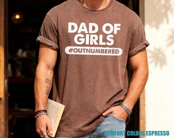 Dad of Girls T-Shirt, Outnumbered Father's Day Gift