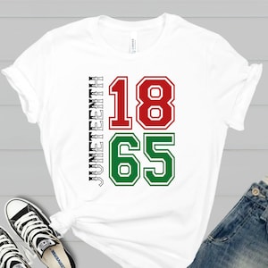 Juneteenth 1865 Shirt