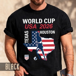 World Cup USA 2026 Houston Texas Map Shirt, Soccer Fan Travel Souvenir Tee image 6