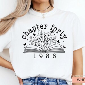 Floral Book Chapter 40 T-Shirt: 1986 Birthday Gift image 4