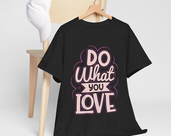Camiseta "Do What You Love" / Camiseta recordatorio rosa pastel con letras hechas a mano