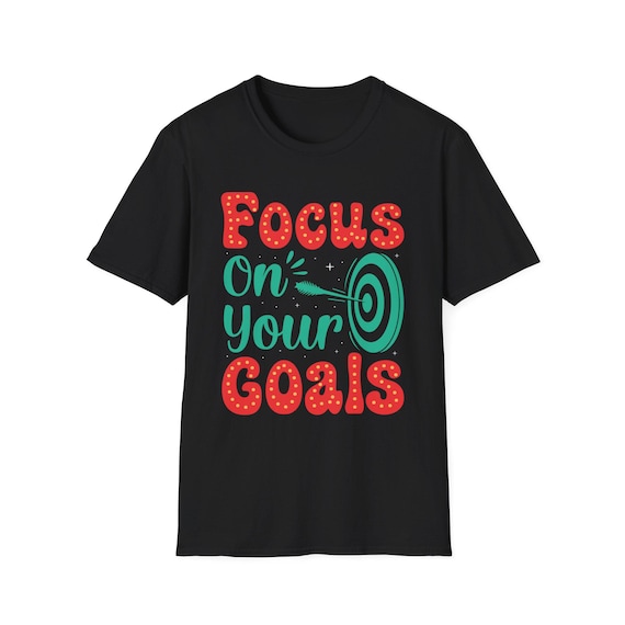 Focus On Your Goals tee | Motivational Graphic T-Shirt, Hand-Lettered Target Design