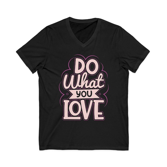 Do What You Love V-Neck Tee | Hand-Lettered Retro Script