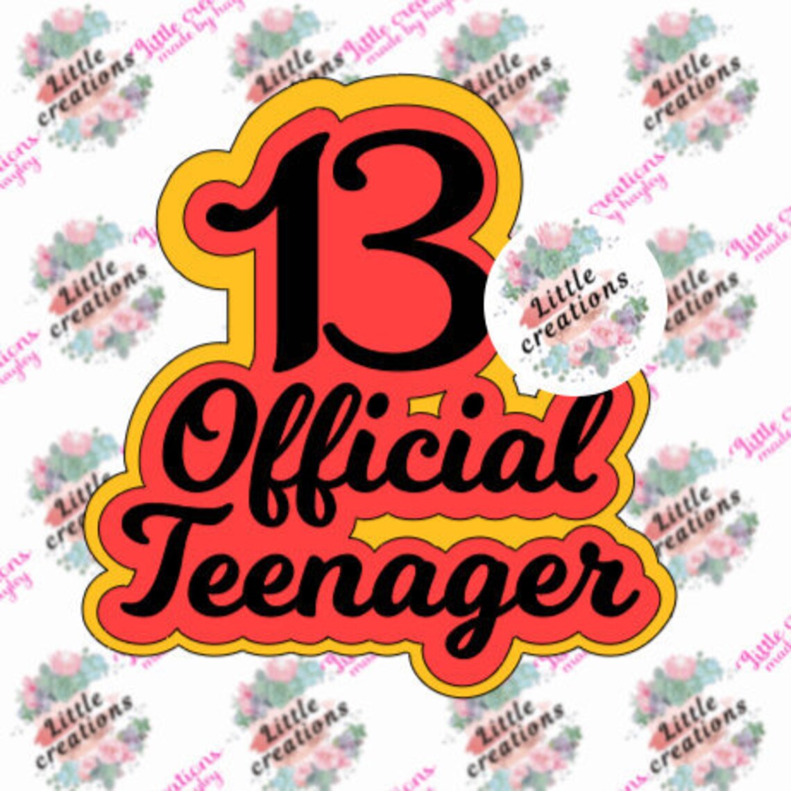 Official Teenager Layered Cake Topper SVG **digital Download** / 13th ...