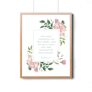 Psalm 37 Wall Art | Delight Yourself In The Lord Bible Verse Wall Art | Printable | Scripture Digital Print | Bible Verse 8x10 Print Sign