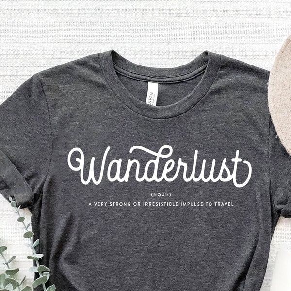 Wanderlust Shirt, Vacation Lover Shirt, Vacation Mode, Wanderlust Tshirt, Travel shirt, Camping Shirt, Wander Shirt, Adventure Shir,