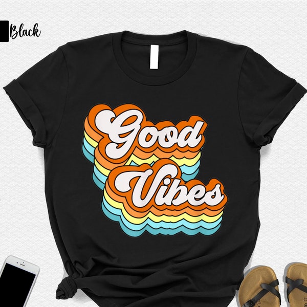 Good Vibes Shirt,Retro Style Shirt,70’s Shirt,Good Vibes Tshirt,80’s Vintage Shirt,Cool Shirt,Positive Tshirt,80s Lover Shirt,Hippie Shirt